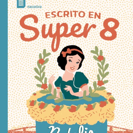 ESCRITO EN SUPER 8 ESCRITO EN SUPER 8
