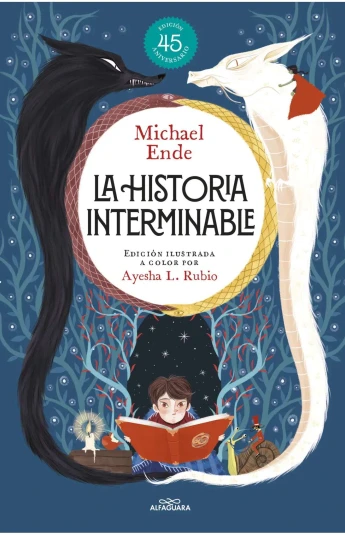 La historia interminable. Edición Ilustrada La historia interminable. Edición Ilustrada