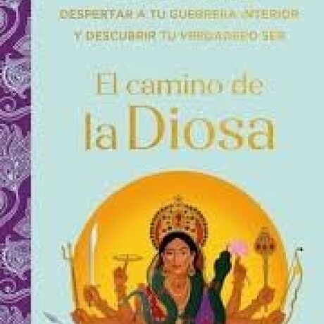 EL CAMINO DE LA DIOSA EL CAMINO DE LA DIOSA