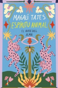 Espíritu Animal - El Viaje Del Alma Espíritu Animal - El Viaje Del Alma