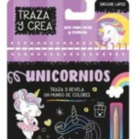 TRAZA Y CREA UNICORNIOS TRAZA Y CREA UNICORNIOS