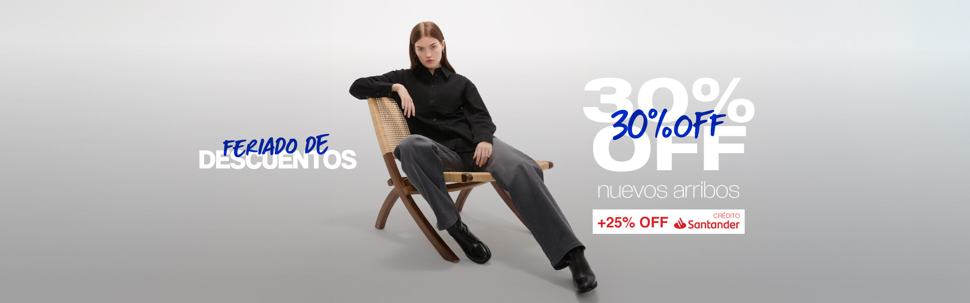 FERIADO DE DESCUENTOS 30% NC + 25 CRED SANTANDER