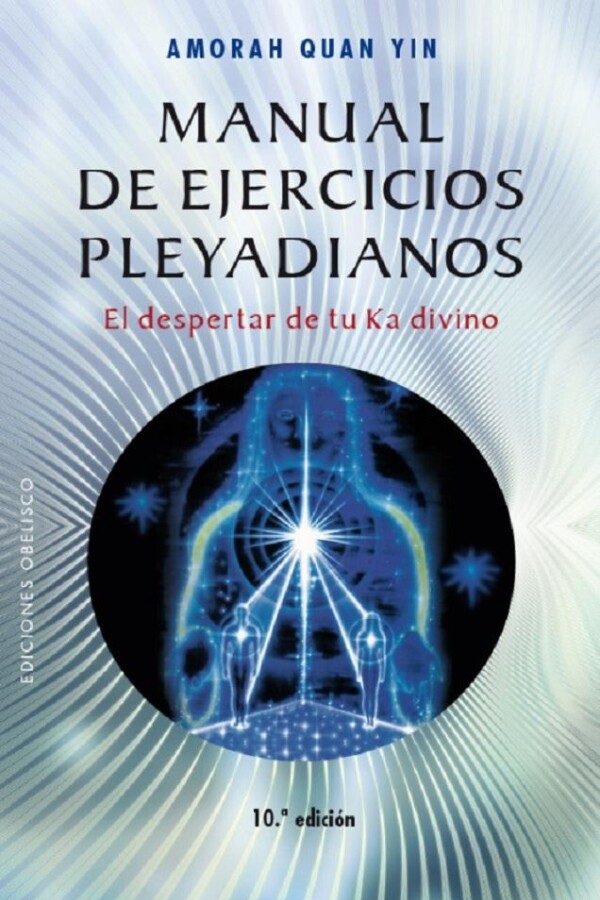 Manual De Ejercicios Pleyadianos Manual De Ejercicios Pleyadianos