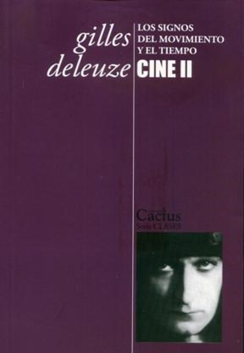 CINE II. LOS SIGNOS DEL MOVIMIENTO Y EL TIEMPO 