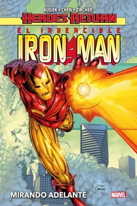 IRON MAN HEROES RETURN 01 MIRANDO ADELANTE IRON MAN HEROES RETURN 01 MIRANDO ADELANTE
