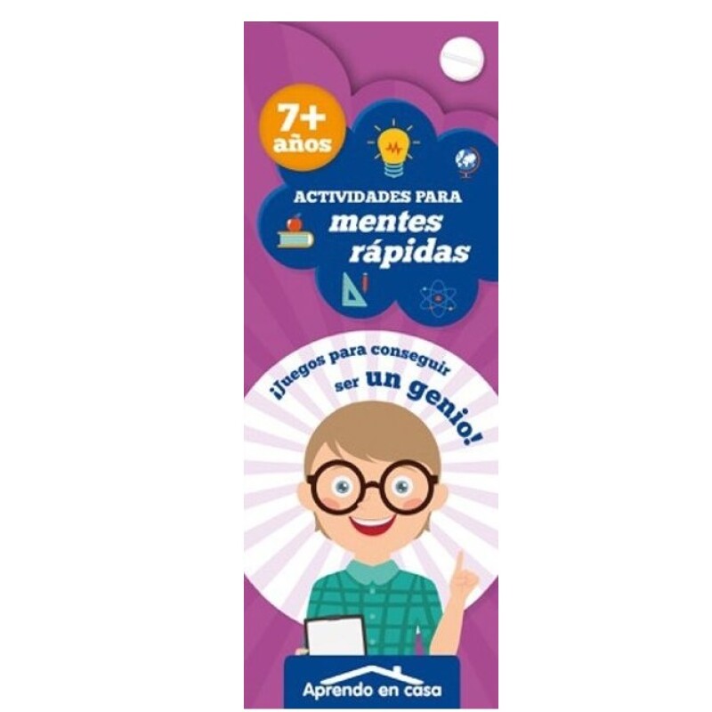 ACTIVIDADES PARA MENTES RAPIDAS 7 AÑOS ACTIVIDADES PARA MENTES RAPIDAS 7 AÑOS