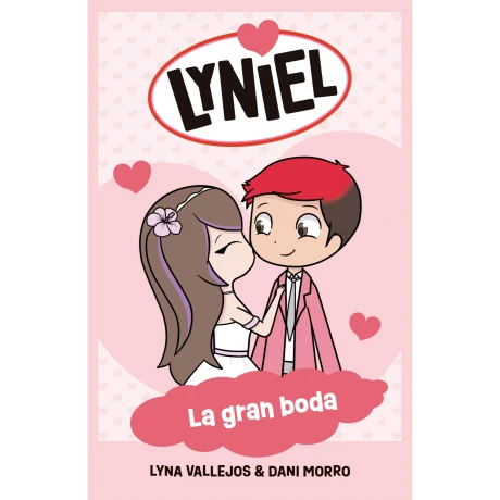 Libro Lyniel 1 La Gran Boda Lyna Vallejos Dani Morro 001