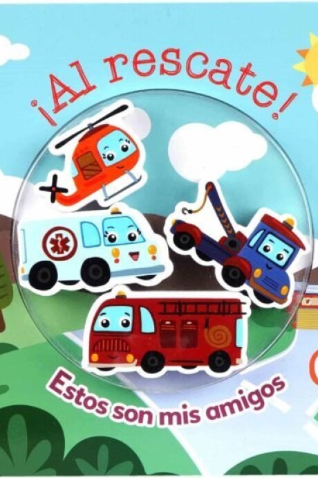 AL RESCATE! ESTOS SON MIS AMIGOS AL RESCATE! ESTOS SON MIS AMIGOS