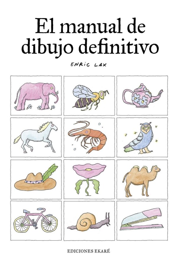 Manual De Dibujo Definitivo, El Manual De Dibujo Definitivo, El