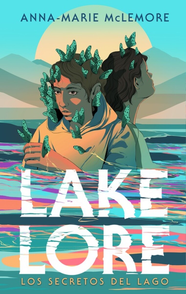 Lakelore. Las leyendas del lago 