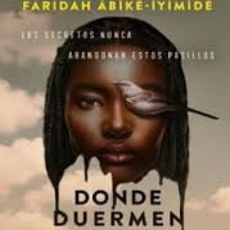 DONDE DUERMEN LAS CHICAS PERDIDAS DONDE DUERMEN LAS CHICAS PERDIDAS