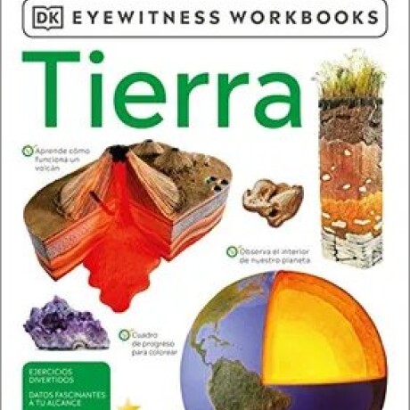 TIERRA. CUADERNOS DE TRABAJO DK TIERRA. CUADERNOS DE TRABAJO DK