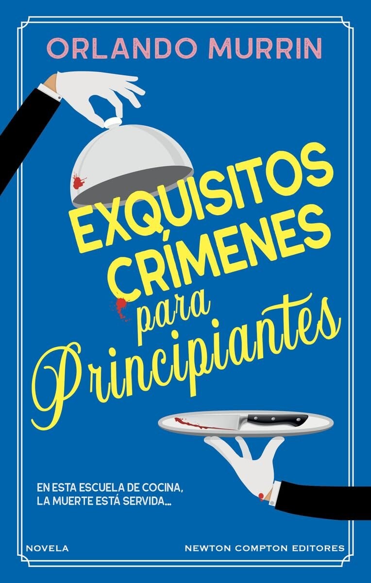 EXQUISITOS CRIMENES PARA PRINCIPIANTES 
