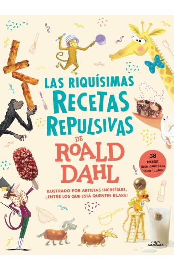 Las riquísimas recetas repulsivas de Roald Dahl Las riquísimas recetas repulsivas de Roald Dahl