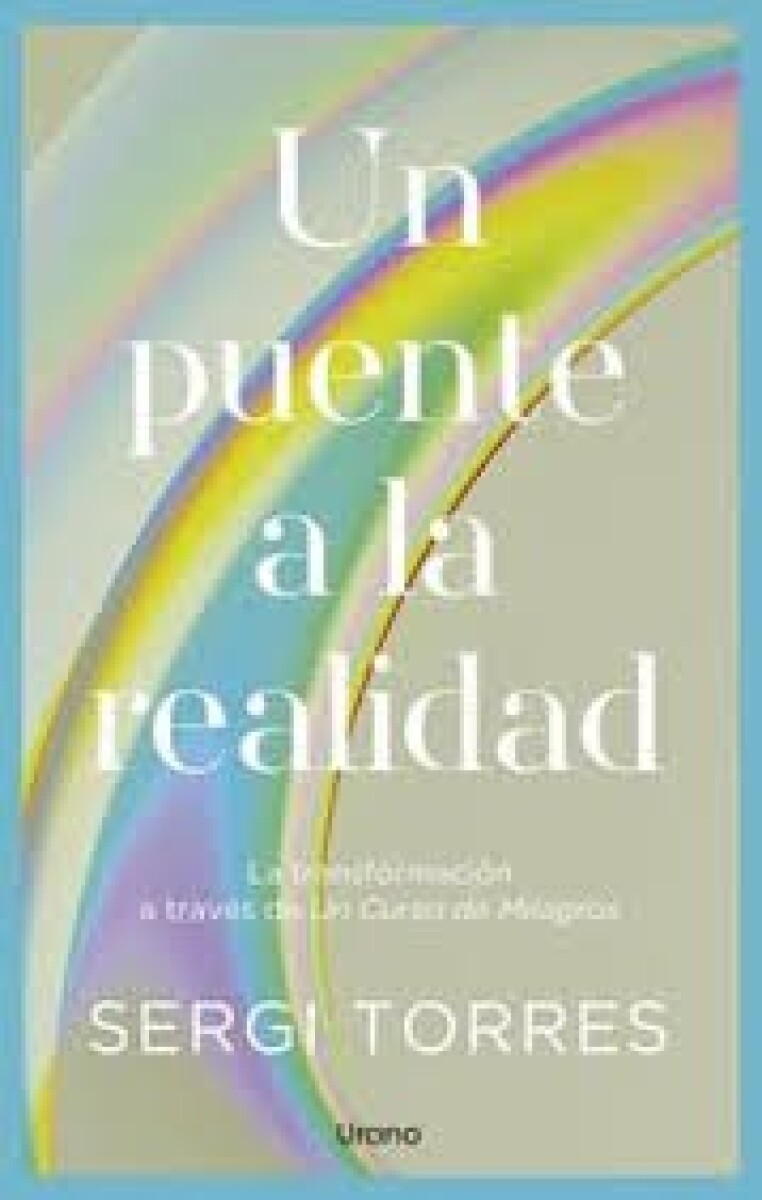 UN PUENTE A LA REALIDAD 