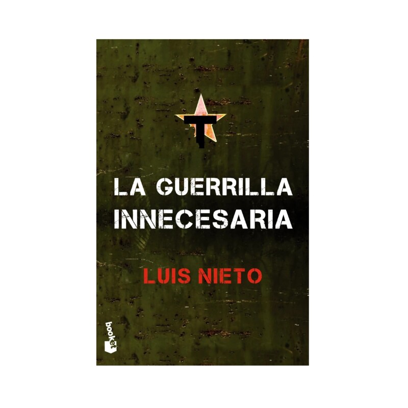 La Guerrilla Innecesaria LA GUERRILLA INNECESARIA