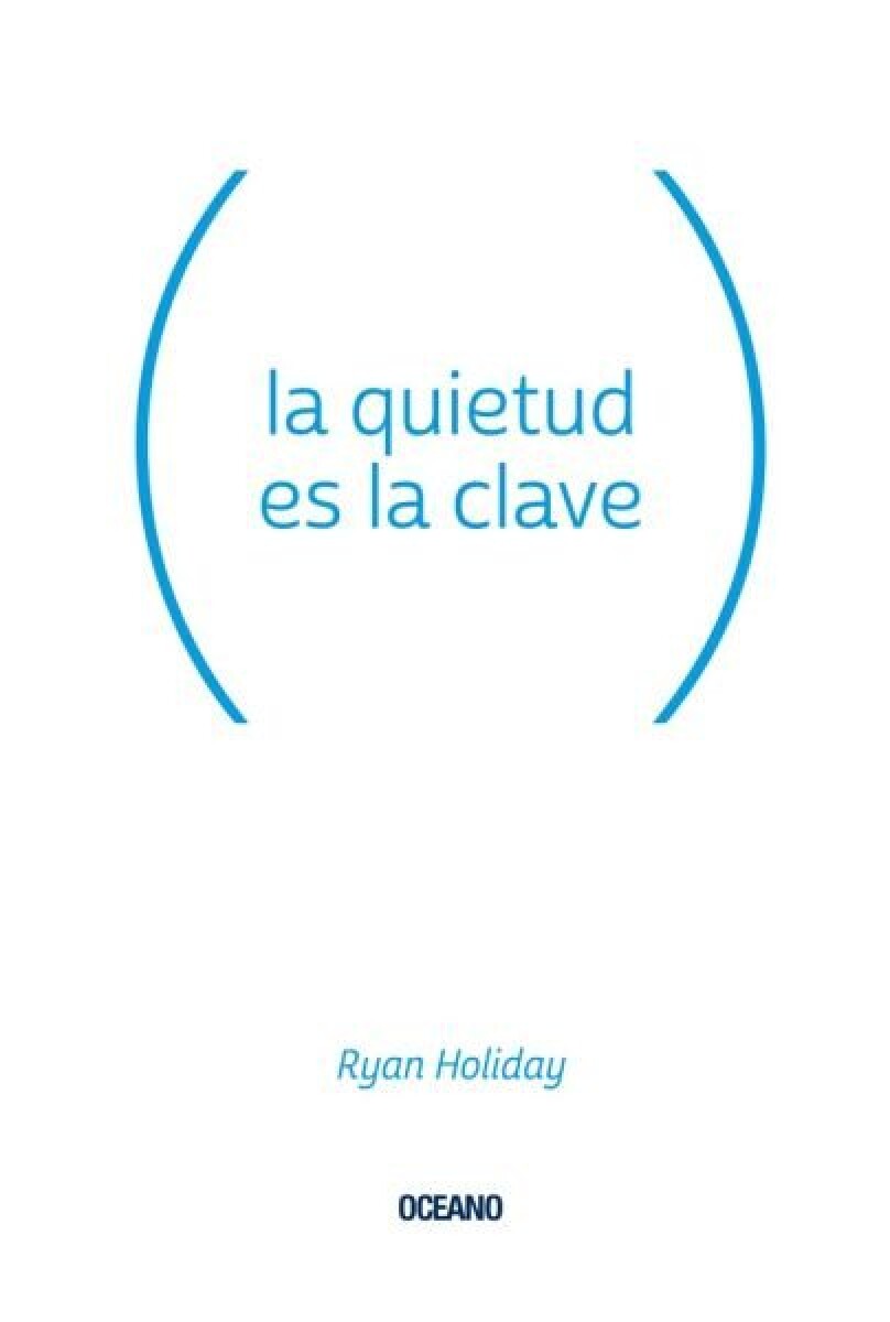 LA QUIETUD ES LA CLAVE 