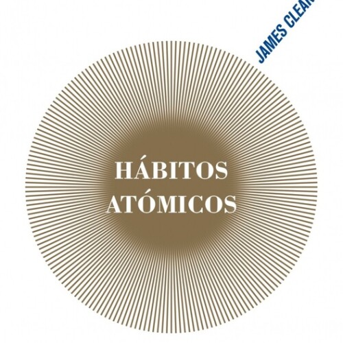 Habitos Atomicos Habitos Atomicos