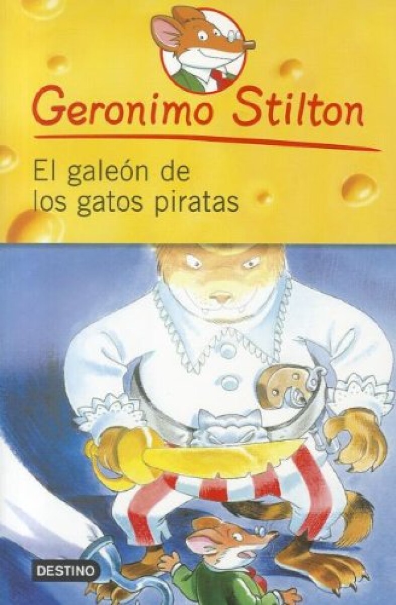 STILTON 7. EL GALEON DE LOS GATOS PIRATAS 