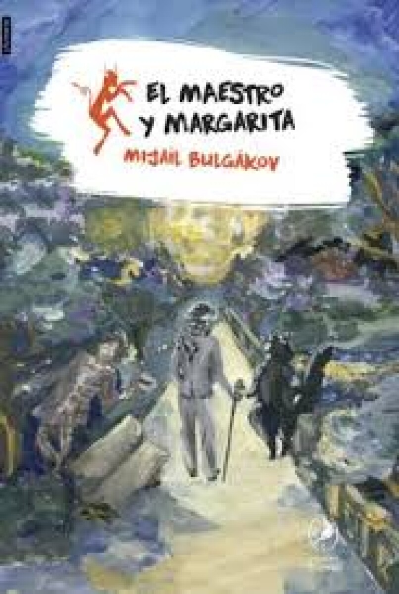 EL MAESTRO Y MARGARITA 