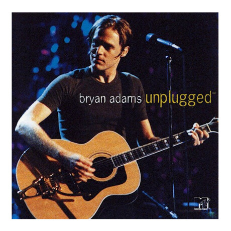 Bryan Adams - Mtv Unplugged Cd — Palacio De La Música