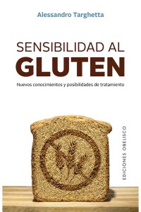 Sensibilidad Al Gluten Sensibilidad Al Gluten