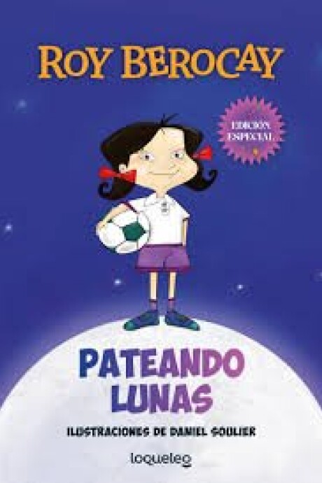 PATEANDO LUNAS (ED. ESPECIAL TAPA DURA) PATEANDO LUNAS (ED. ESPECIAL TAPA DURA)
