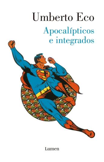 Apocalípticos e integrados Apocalípticos e integrados
