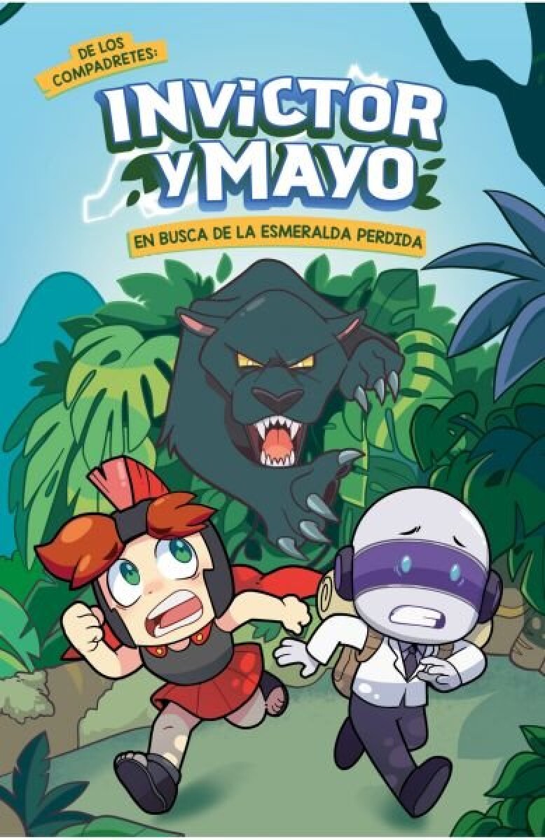 INVICTOR Y MAYO- EN BUSCA DE LA ESMERALDA PERDIDA 