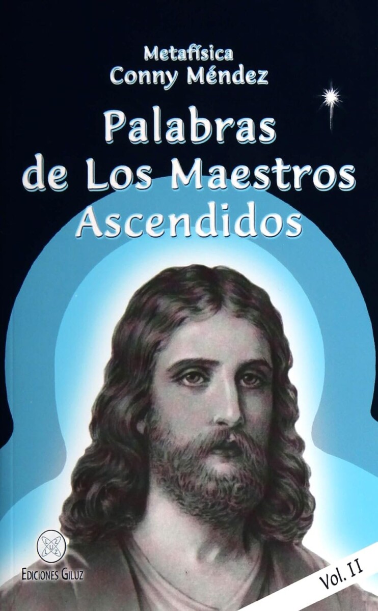 PALABRAS DE LOS MAESTROS ASCENDIDOS. VOLUMEN II 
