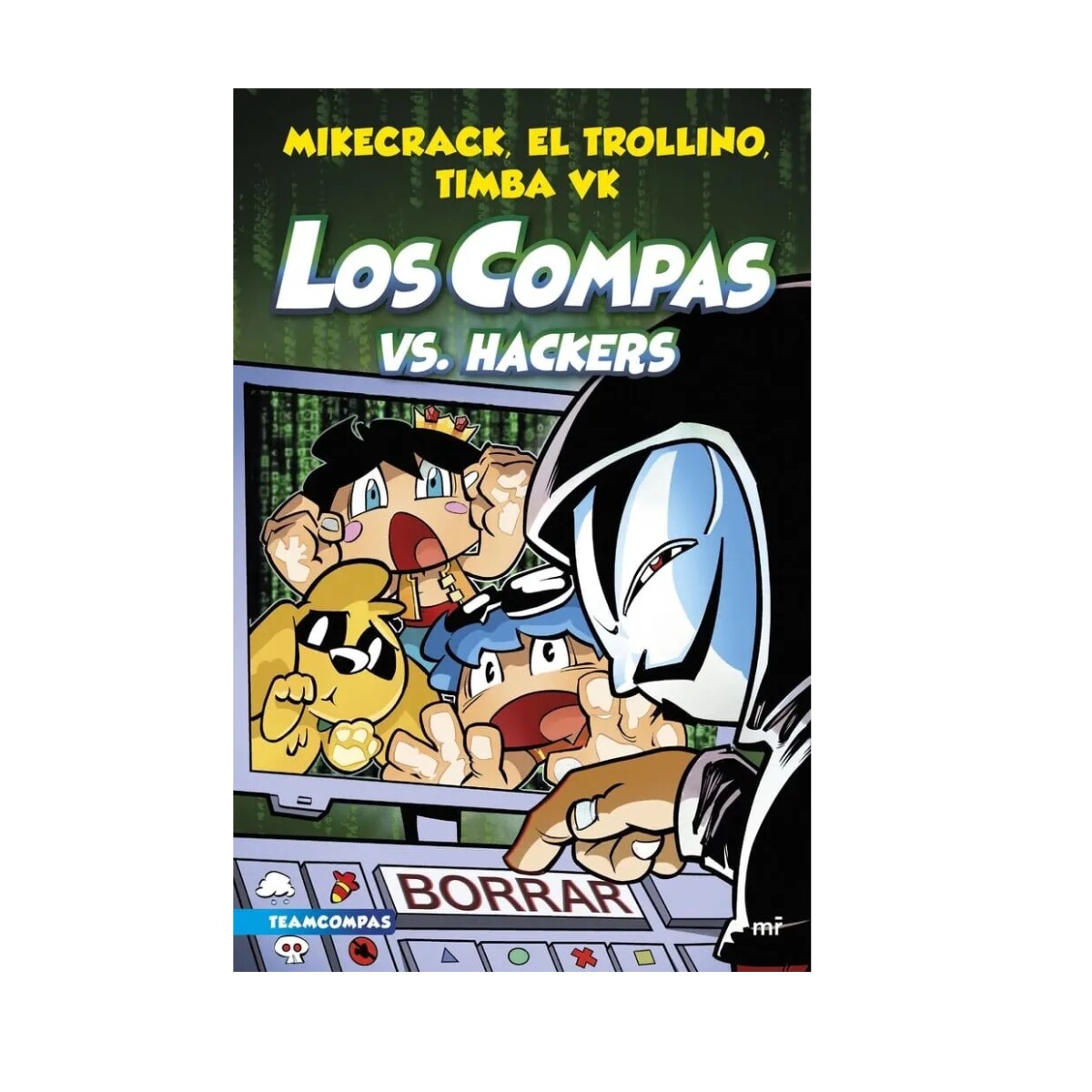 COMPAS 7. LOS COMPAS VS. HACKERS 