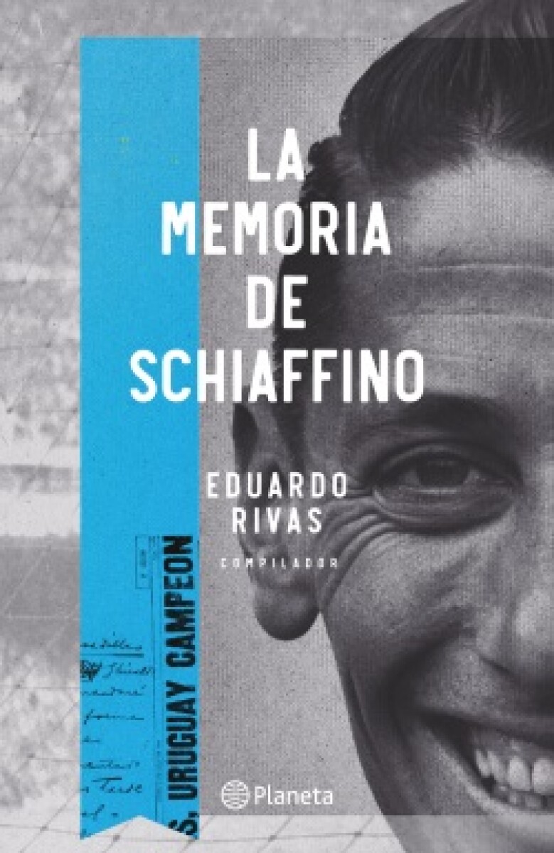 LA MEMORIA DE SCHIAFFINO 