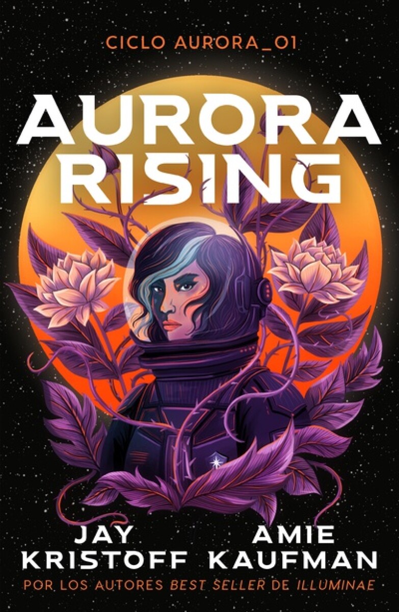 Aurora Rising. Ciclo Aurora 01 