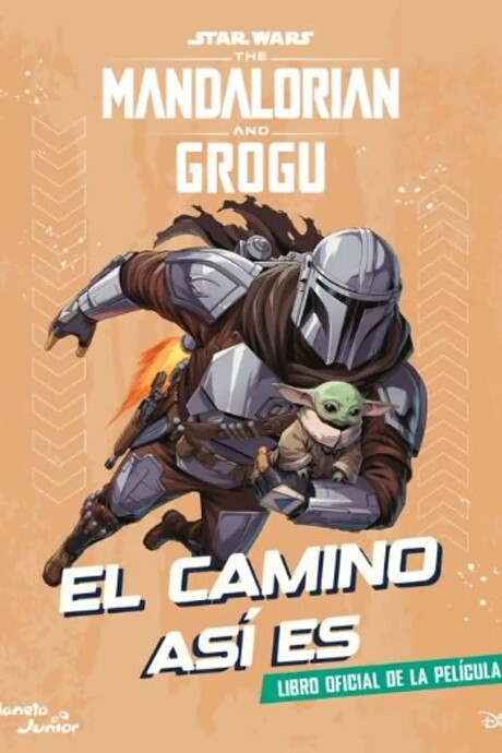 MANDALORIAN AND GROGU . EL CAMINO ASI ES MANDALORIAN AND GROGU . EL CAMINO ASI ES