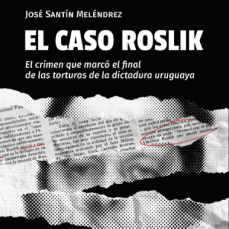 EL CASO ROSLIK EL CASO ROSLIK