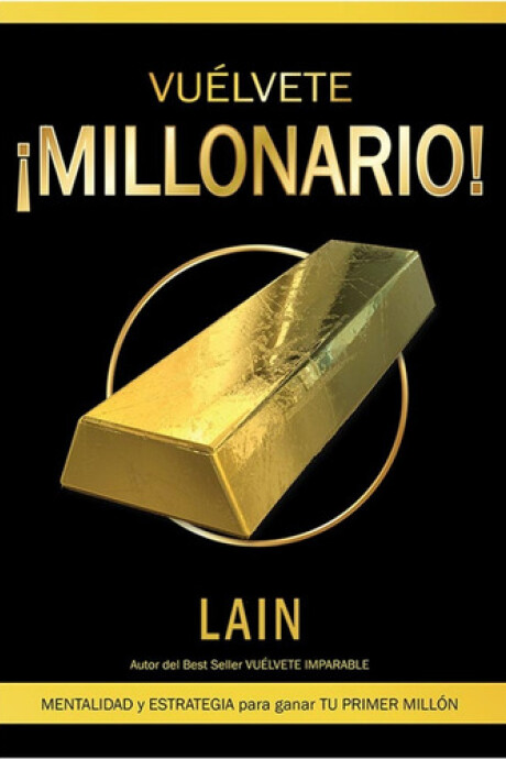 VUÉLVETE MILLONARIO VUÉLVETE MILLONARIO