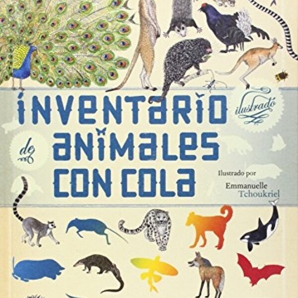 Inventario Ilustrado De Animales C/ Cola Inventario Ilustrado De Animales C/ Cola