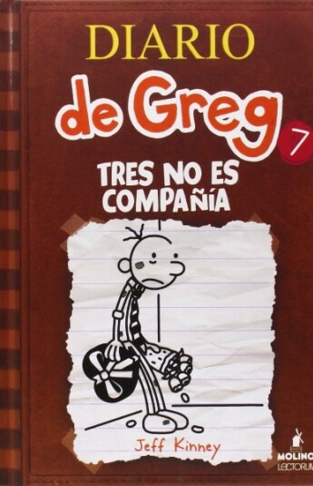 Diario de Greg 07. Tres no es compañía Diario de Greg 07. Tres no es compañía