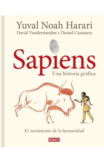 Sapiens. Una historia gráfica Sapiens. Una historia gráfica