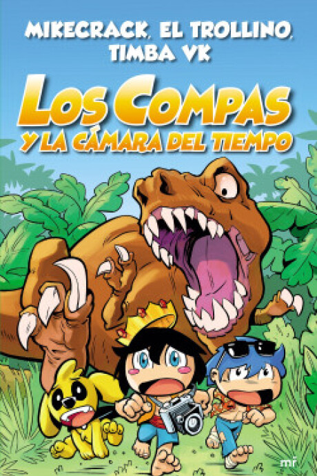 LOS COMPAS Y LA CAMARA DEL TIEMPO LOS COMPAS Y LA CAMARA DEL TIEMPO