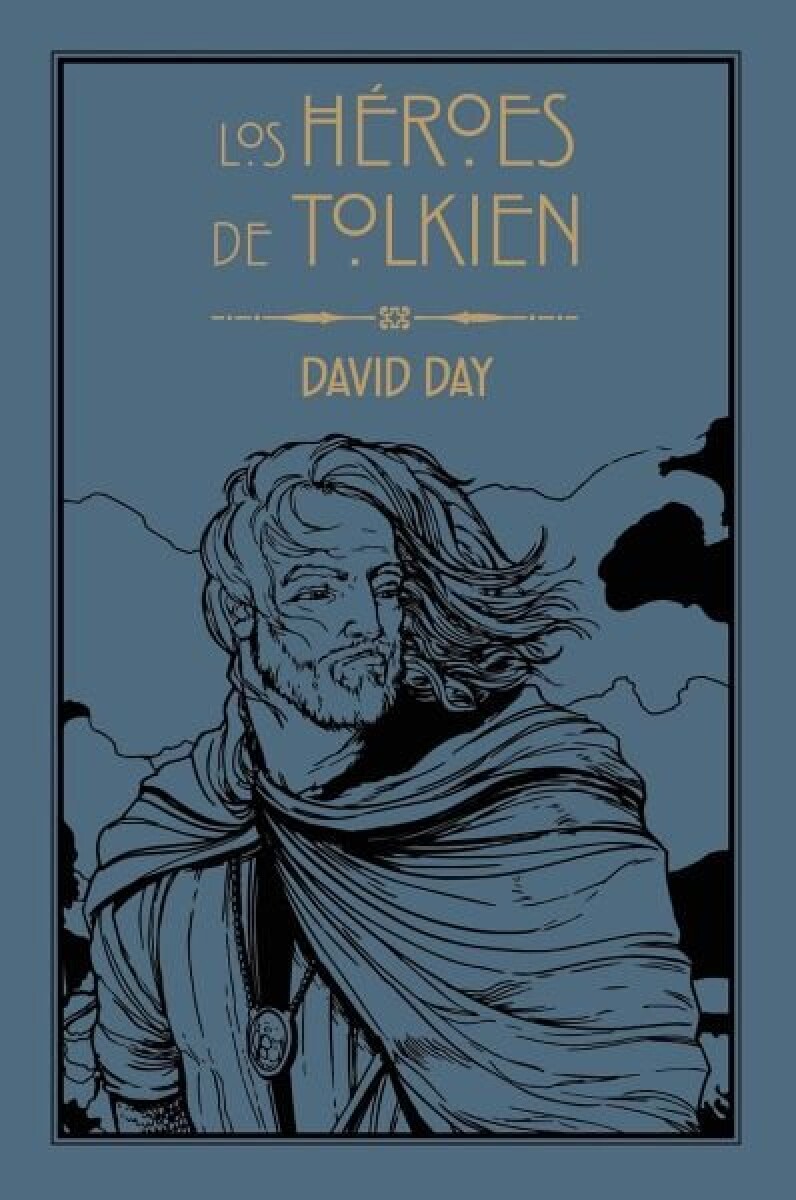 LOS HEROES DE TOLKIEN 