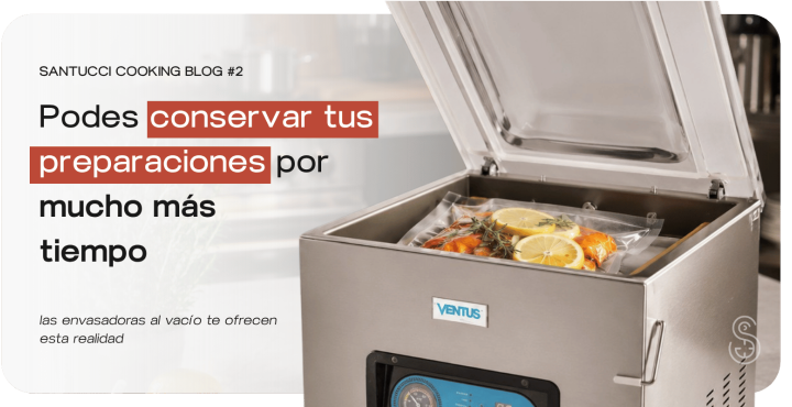 Envasadoras al Vacío | La revolución de la conservación