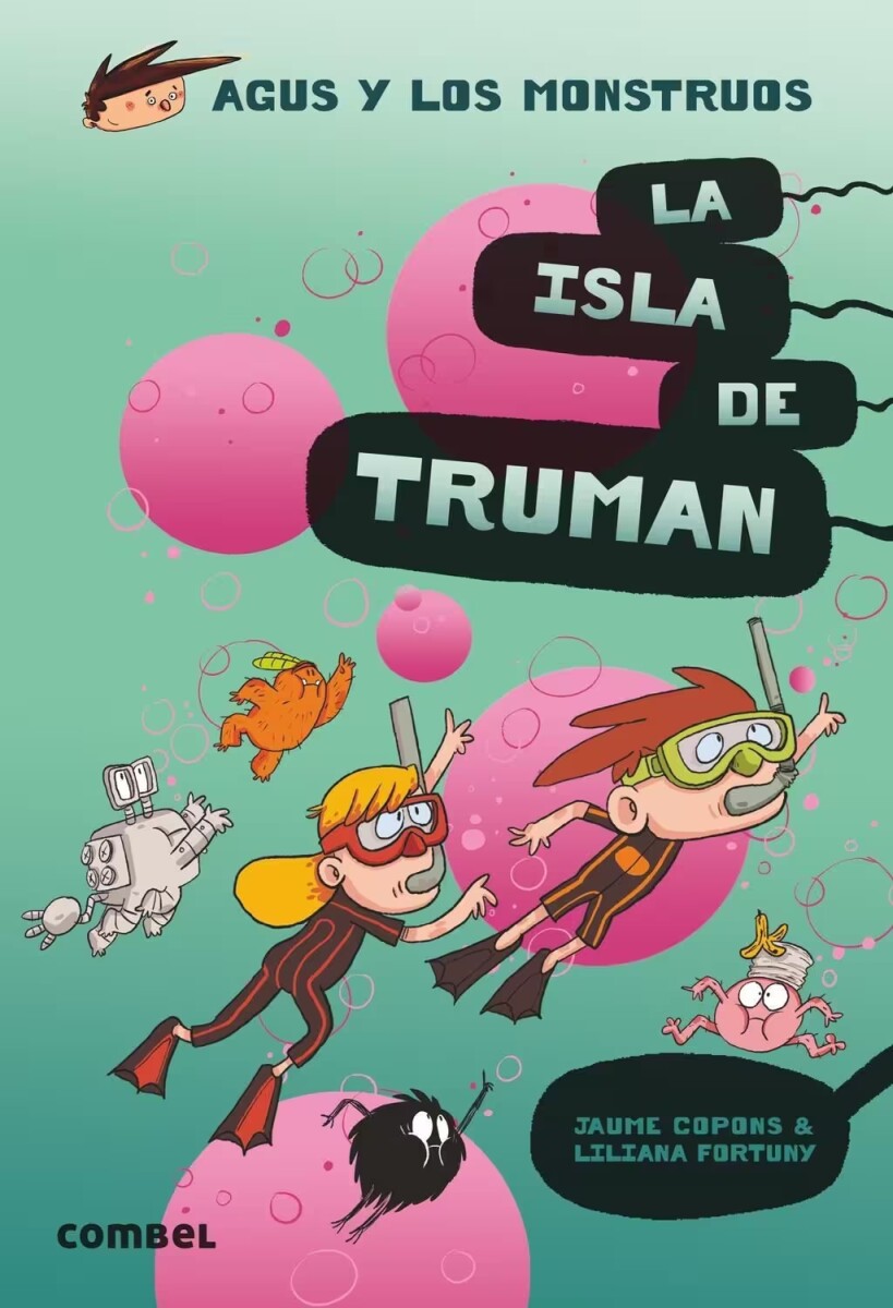 Agus y los Monstruos 17. La isla de Truman 