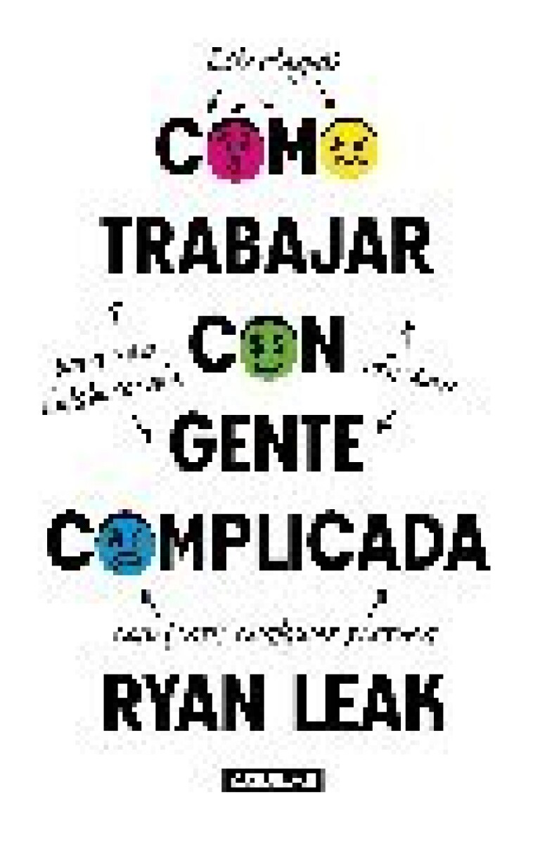 COMO TRABAJAR CON GENTE COMPLICADA 