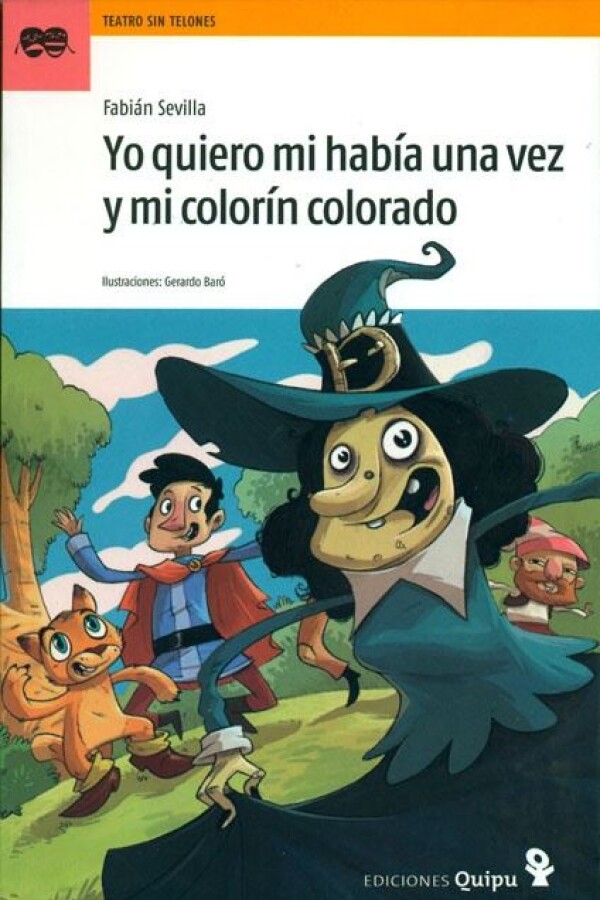 Yo Quiero Mi Habia Una Vez Y Mi Colorin Colorado Yo Quiero Mi Habia Una Vez Y Mi Colorin Colorado