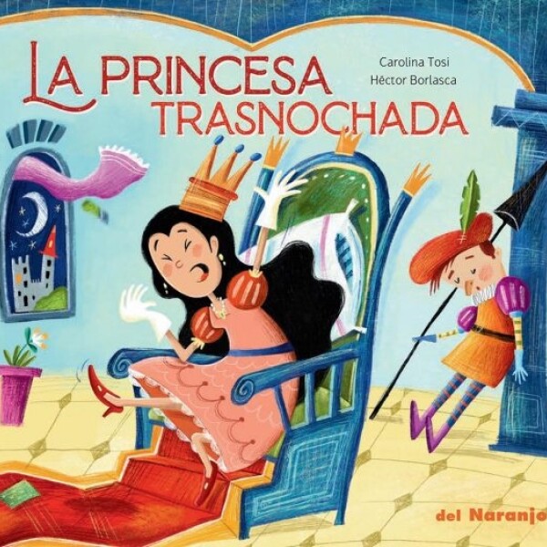 La Princesa Trasnochada La Princesa Trasnochada