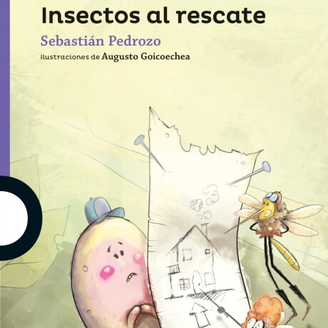 Libro Insectos al Rescate Sebastián Pedrozo 001