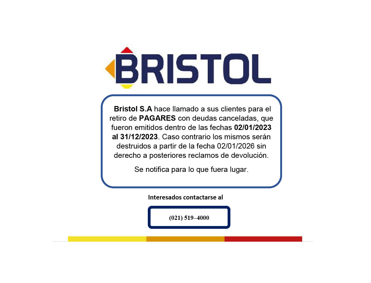 Bristol S.A hace llamado a sus clientes para el retiro de PAGARES