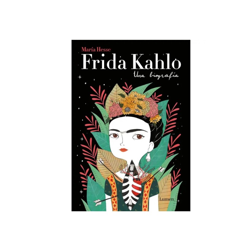 Frida Kahlo Una Biografía FRIDA KAHLO UNA BIOGRAFIA