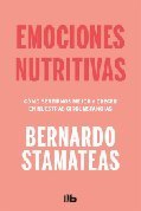 EMOCIONES NUTRITIVAS EMOCIONES NUTRITIVAS
